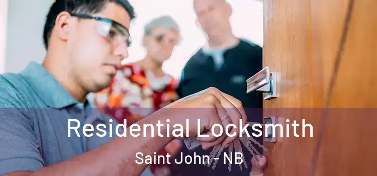  Residential Locksmith Saint John - NB