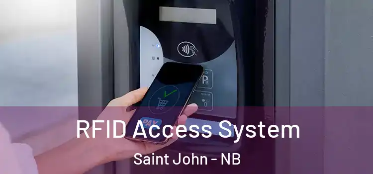  RFID Access System Saint John - NB